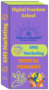 Digital Freedom School SMS Marketing